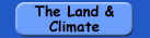 The Land and Climate