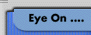 Eye On...