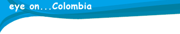 eye on Colombia
