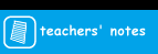 teachers' notes