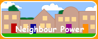 Neighbour Power