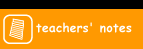 teachers' notes