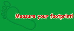 Measure your footprint!