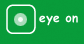 eye on
