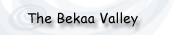 The Bekaa Valley