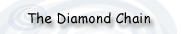 The Diamond Chain