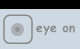 eye on