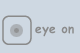 eye on