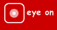 eye on