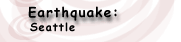 eearth quake in Seattle
