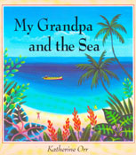 My Grandpa and the sea